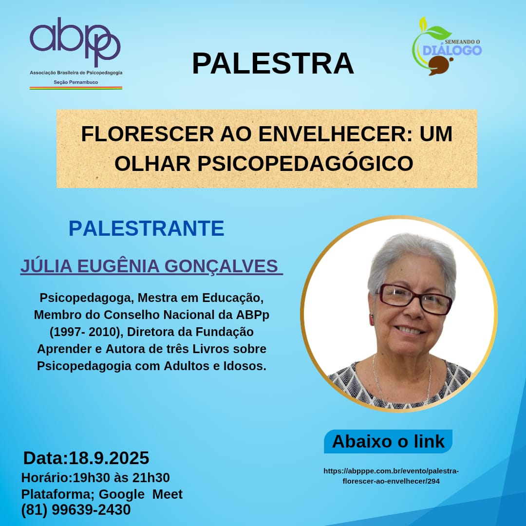 Palestra com o tema FLORESCER AO ENVELHECER: UM OLHAR PSICOPEDAGÓGICO